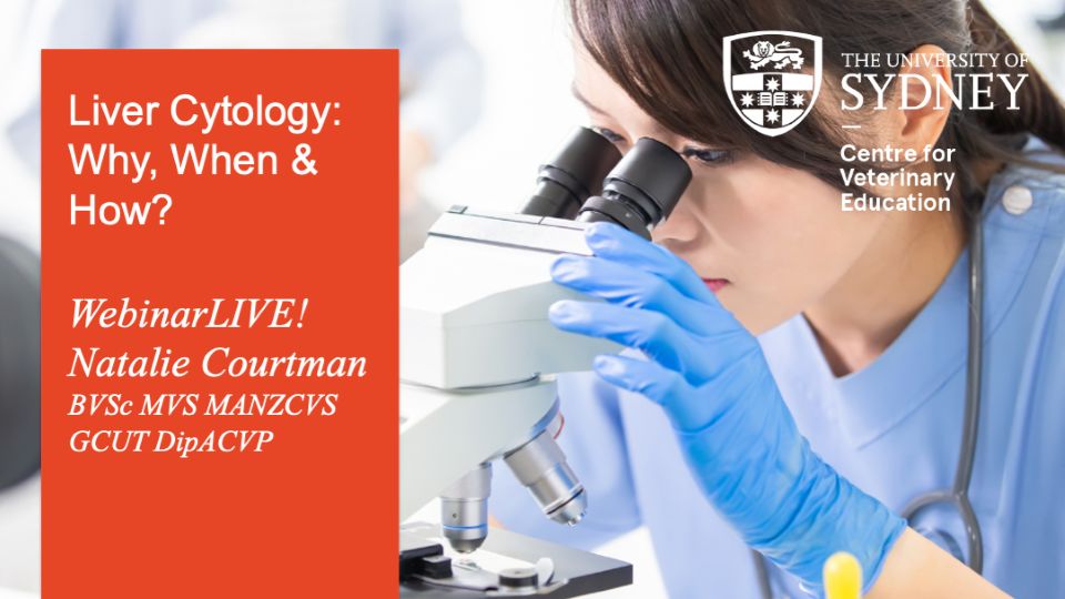 Liver Cytology: Why, When & How? WebinarLIVE!